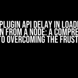 Figma Plugin API Delay in Loading All Children from a Node: A Comprehensive Guide to Overcoming the Frustration